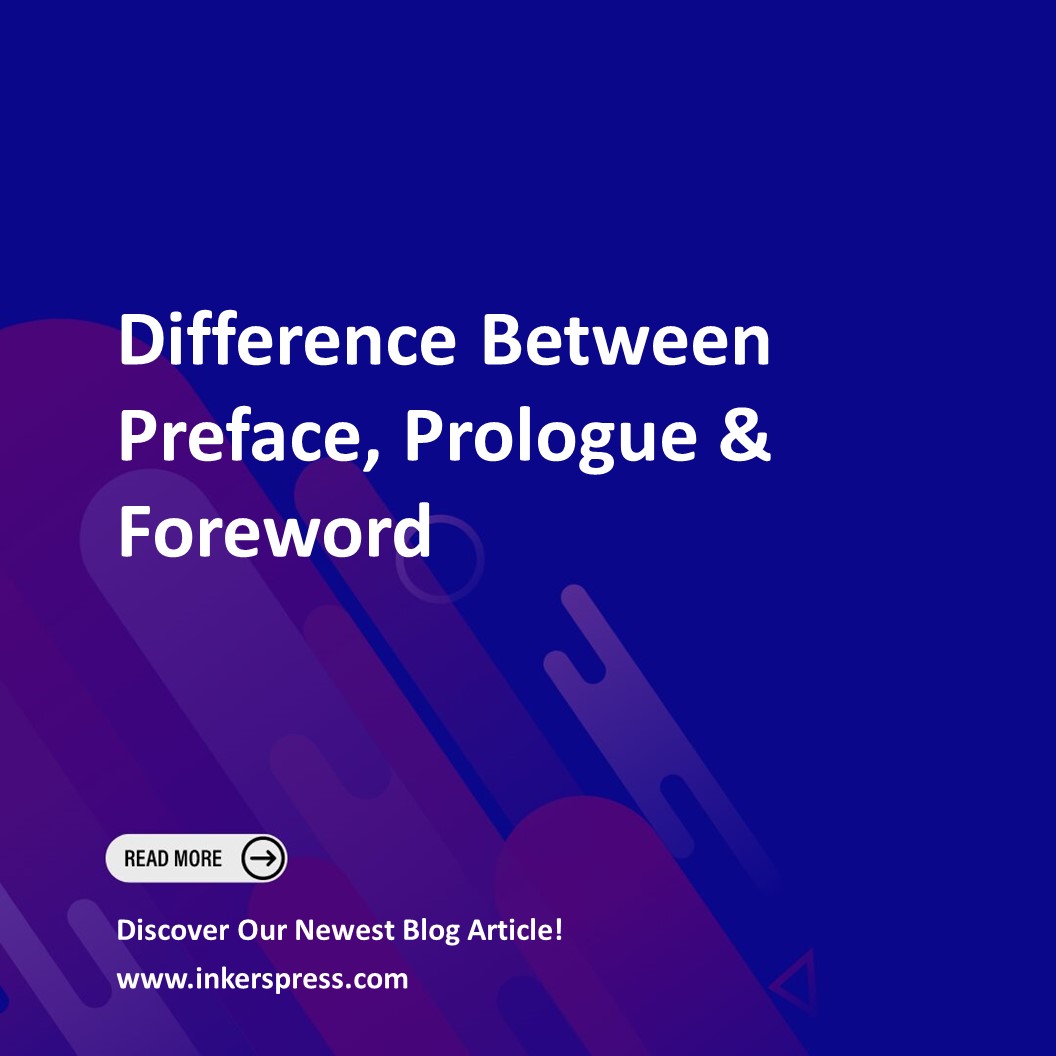 Difference Between Preface, Prologue & Foreword