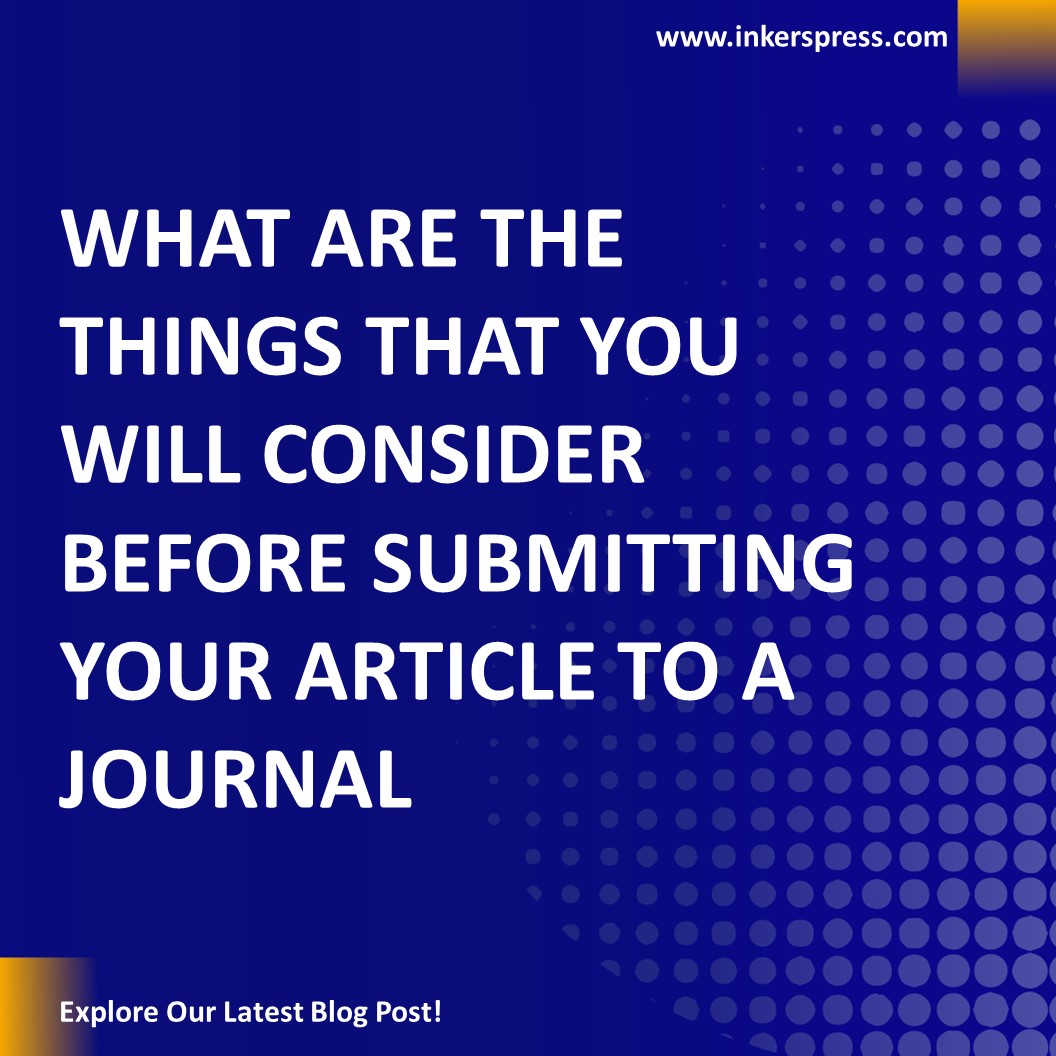 What Are The Things That You Will Consider Before Submitting Your 